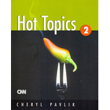 Hot Topics Book 2: Student Book
