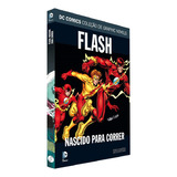 Hq Dc Graphic Novels - Flash - Nascido Para Correr - Ed. 44