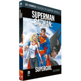 Hq Dc Graphic Superman Batman: Supergirl