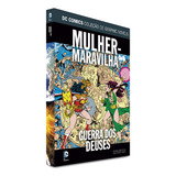 Hq Mulher-maravilha: Guerra Dos Deuses - Dc Graphic Novels Saga Definitiva - Edição 20
