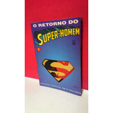 Hq O Retorno Do Super Homem Vol.1- De Uma Col. Especial Em 3