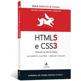 Html5 E Css3: Guia Prático E Visual, De Castro, Elizabeth. Editorial Starling Alta Editora E Consultoria Eireli, Tapa Mole En Português, 2013