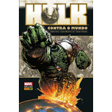 Hulk Contra O Mundo - Greg Pak (autor) - Hq Capa Dura Nova Lacrada Raríssima! 