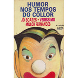Humor Nos Tempos De Collor- Jô Soares / Livro Bem Conservado