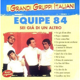 I Grandi Gruppi Italiani - Equipe