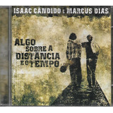 I29 - Cd - Isaac Candido E Marcus Dias + Fagner - Lacrado 