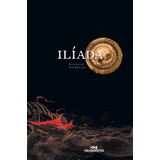 Ilíada, De Mccarty, Nick. Série Clássicos Da Literatura Universal Editora Melhoramentos Ltda., Capa Mole Em Português, 2010