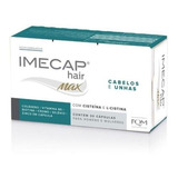 Imecap Hair Max Cabelos E Unhas 30 Cápsulas