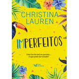 Imperfeitos, De Christina Lauren. Editora Faro