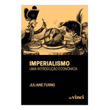 Imperialismo - Uma Introdução Econômica