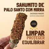 Incenso Sagrada Madre - Sahumitos (bastão) - 2 Horas Duração Fragrância Mirra E Palo Santo