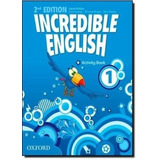 Incredible English 1 Activity Book Oxford 2nd Edition P