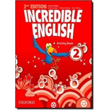 Incredible English 2 Activity Book 2nd