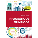 Infográficos Olímpicos, De Duarte, Marcelo. Editora