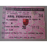 Ingresso Antigo Maracanã Flamengo Setor Feminino