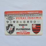 Ingresso Futebol Final 2004 Flamengo Campeão