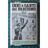 Inni E Canti Del Fascismo Vol. 2 - Cassete Importado