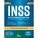 Inss Instituto Nacional Do Seguro Social: Técnico Do Seguro Social - 7ª Edição
