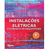 Instalaçoes Eletricas E O Projeto De Arquitetura
