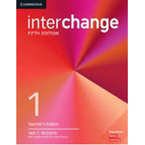 Interchange 1 - Teacher's Book - Fifth Edition, De Richards, Jack C.. Editora Cambridge University Press Do Brasil, Capa Mole, Edição 1ª Edição - 2017 Em Inglês
