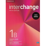 Interchange 1b Student´s Book With Ebook - 5th Ed