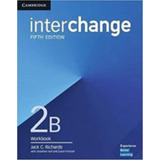 Interchange 2b - Workbook - Fifth Edition, De Richards, Jack C.. Editora Cambridge University Press Do Brasil, Capa Mole, Edição 5ª Edição - 2017 Em Inglês