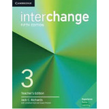 Interchange 3 - Teacher's Book - Fifth Edition, De Richards, Jack C.. Editora Cambridge University Press Do Brasil, Capa Mole, Edição 5ª Edição 2017 Em Inglês