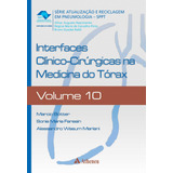 Interfaces Clínico-cirúrgicas Na Medicina Do Tórax,