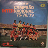 Internacional Campeão Nacional 75/76/79