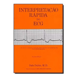 Interpretação Rápida Do Ecg 3ª Edição