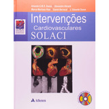Intervenções Cardiovasculares - Solaci, De Sousa,