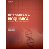 Introdução À Bioquímica, De Betterlheim, Frederick.