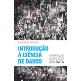 Introdução À Ciência De Dados, De Amaral, Fernando. Editorial Starling Alta Editora E Consultoria Eireli, Tapa Mole En Português, 2016