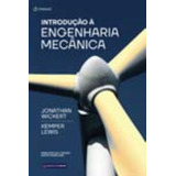 Introdução À Engenharia Mecânica - Tradução Da 4ª Edi