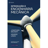 Introdução À Engenharia Mecânica - Tradução Da 4ª Edi