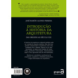 Introdução A Historia Da Arquitetura: Das Origens Ao Século Xxi, De Pereira, José Ramón Alonso. Bookman Companhia Editora Ltda., Capa Mole Em Português, 2010