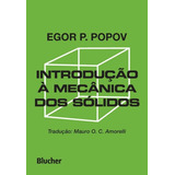 Introducao A Mecanica Dos Solidos
