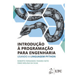 Introdução À Programação Para Engenharia - Usando A Lin