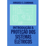 Introdução À Proteção Dos Sistemas Elétricos