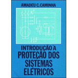 Introdução À Proteção Dos Sistemas Elétricos