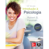 Introdução À Psicologia, De Feldman, Robert S.. Editorial Amgh Editora Ltda.,mcgraw-hill Companies, Inc., Tapa Mole En Português, 2015
