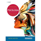 Introdução À Psicologia: Temas E Variações, De Weiten, Wayne. Editora Cengage Learning Edições Ltda., Capa Mole Em Português, 2016