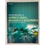 Introdução À Química Geral Orgânica E Bioquímica - Bettelheim - Brown - Campbell - Farrel - Cengage Learning