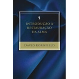 Introdução A Restauração Da Alma Livro