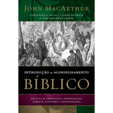 Introdução Ao Aconselhamento Bíblico, De Macarthur, John. Vida Melhor Editora S.a, Capa Mole Em Português, 2016