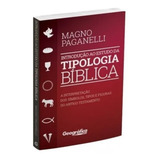 Introdução Ao Estudo Da Tipologia Bíblica