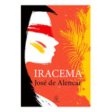 Iracema - José De Alencar
