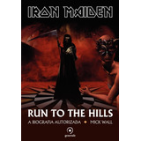 Iron Maiden: Run To The Hills