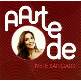 Ivete Sangalo - Acústico Em Trancoso!+ A Arte - 2cds
