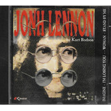 J256 - Cd - John Lennon - By Kurt Rodson - Lacrado F Gratis